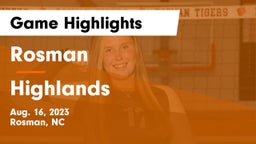 Rosman  vs Highlands  Game Highlights - Aug. 16, 2023