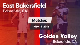 Matchup: East Bakersfield vs. Golden Valley  2016