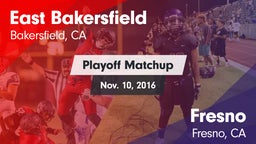 Matchup: East Bakersfield vs. Fresno  2016