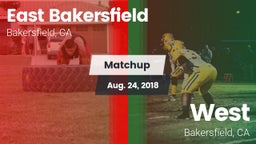Matchup: East Bakersfield vs. West  2018