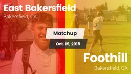 Matchup: East Bakersfield vs. Foothill  2018