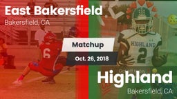 Matchup: East Bakersfield vs. Highland  2018