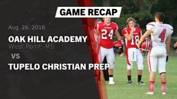 Recap: Oak Hill Academy  vs. Tupelo Christian Prep 2016