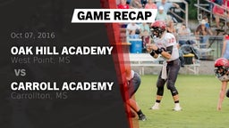 Recap: Oak Hill Academy  vs. Carroll Academy  2016