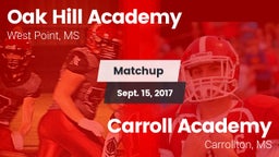 Matchup: Oak Hill Academy vs. Carroll Academy  2017