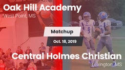 Matchup: Oak Hill Academy vs. Central Holmes Christian  2019
