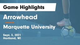 Arrowhead  vs Marquette University  Game Highlights - Sept. 3, 2021