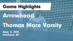 Arrowhead  vs Thomas More Varsity Game Highlights - Sept. 8, 2023