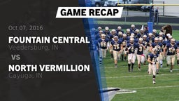 Recap: Fountain Central  vs. North Vermillion  2016