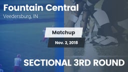 Matchup: Fountain Central vs. SECTIONAL 3RD ROUND 2018