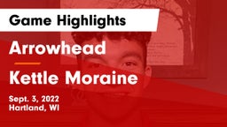 Arrowhead  vs Kettle Moraine  Game Highlights - Sept. 3, 2022