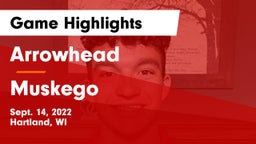 Arrowhead  vs Muskego  Game Highlights - Sept. 14, 2022
