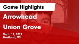 Arrowhead  vs Union Grove  Game Highlights - Sept. 17, 2022