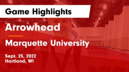 Arrowhead  vs Marquette University  Game Highlights - Sept. 25, 2022