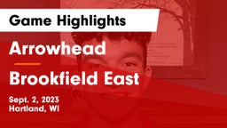 Arrowhead  vs Brookfield East  Game Highlights - Sept. 2, 2023