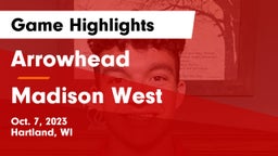 Arrowhead  vs Madison West  Game Highlights - Oct. 7, 2023