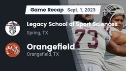 Recap: Legacy School of Sport Sciences vs. Orangefield  2023