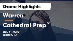 Warren  vs Cathedral Prep Game Highlights - Oct. 11, 2022