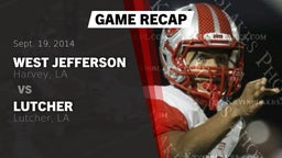 Recap: West Jefferson  vs. Lutcher  2014