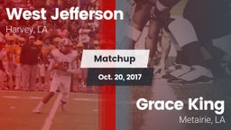 Matchup: West Jefferson vs. Grace King  2017