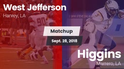 Matchup: West Jefferson vs. Higgins  2018