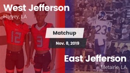 Matchup: West Jefferson vs. East Jefferson  2019