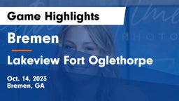 Bremen  vs Lakeview Fort Oglethorpe  Game Highlights - Oct. 14, 2023