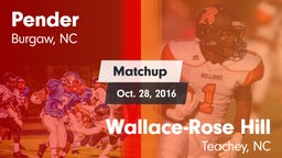 Matchup: Pender vs. Wallace-Rose Hill  2016