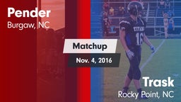 Matchup: Pender vs. Trask  2016