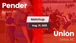 Matchup: Pender vs. Union  2018