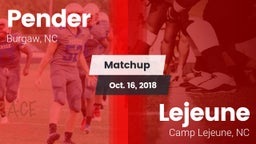 Matchup: Pender vs. Lejeune  2018