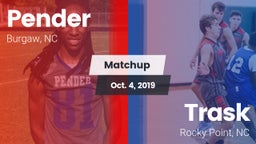 Matchup: Pender vs. Trask  2019