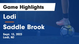 Lodi  vs Saddle Brook Game Highlights - Sept. 13, 2023