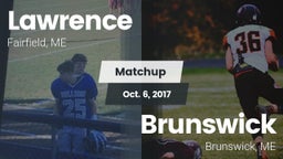 Matchup: Lawrence vs. Brunswick  2017