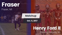 Matchup: Fraser vs. Henry Ford II  2017