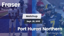 Matchup: Fraser vs. Port Huron Northern  2018