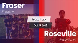 Matchup: Fraser vs. Roseville  2018