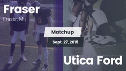 Matchup: Fraser vs. Utica Ford 2019