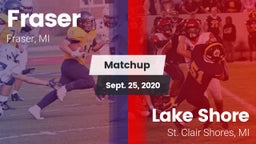 Matchup: Fraser vs. Lake Shore  2020