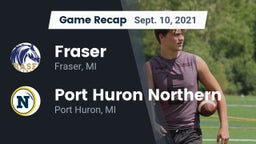Recap: Fraser  vs. Port Huron Northern  2021