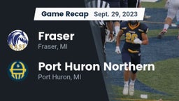 Recap: Fraser  vs. Port Huron Northern  2023