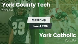 Matchup: York County Tech vs. York Catholic  2016