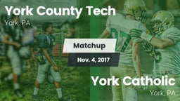 Matchup: York County Tech vs. York Catholic  2017