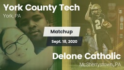 Matchup: York County Tech vs. Delone Catholic  2020