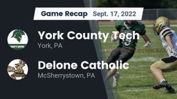 Recap: York County Tech  vs. Delone Catholic  2022