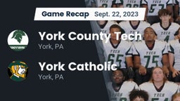 Recap: York County Tech  vs. York Catholic  2023