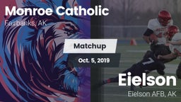 Matchup: Monroe Catholic vs. Eielson  2019