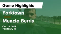 Yorktown  vs Muncie Burris Game Highlights - Oct. 10, 2019