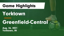 Yorktown  vs Greenfield-Central  Game Highlights - Aug. 26, 2021
