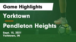 Yorktown  vs Pendleton Heights  Game Highlights - Sept. 15, 2021